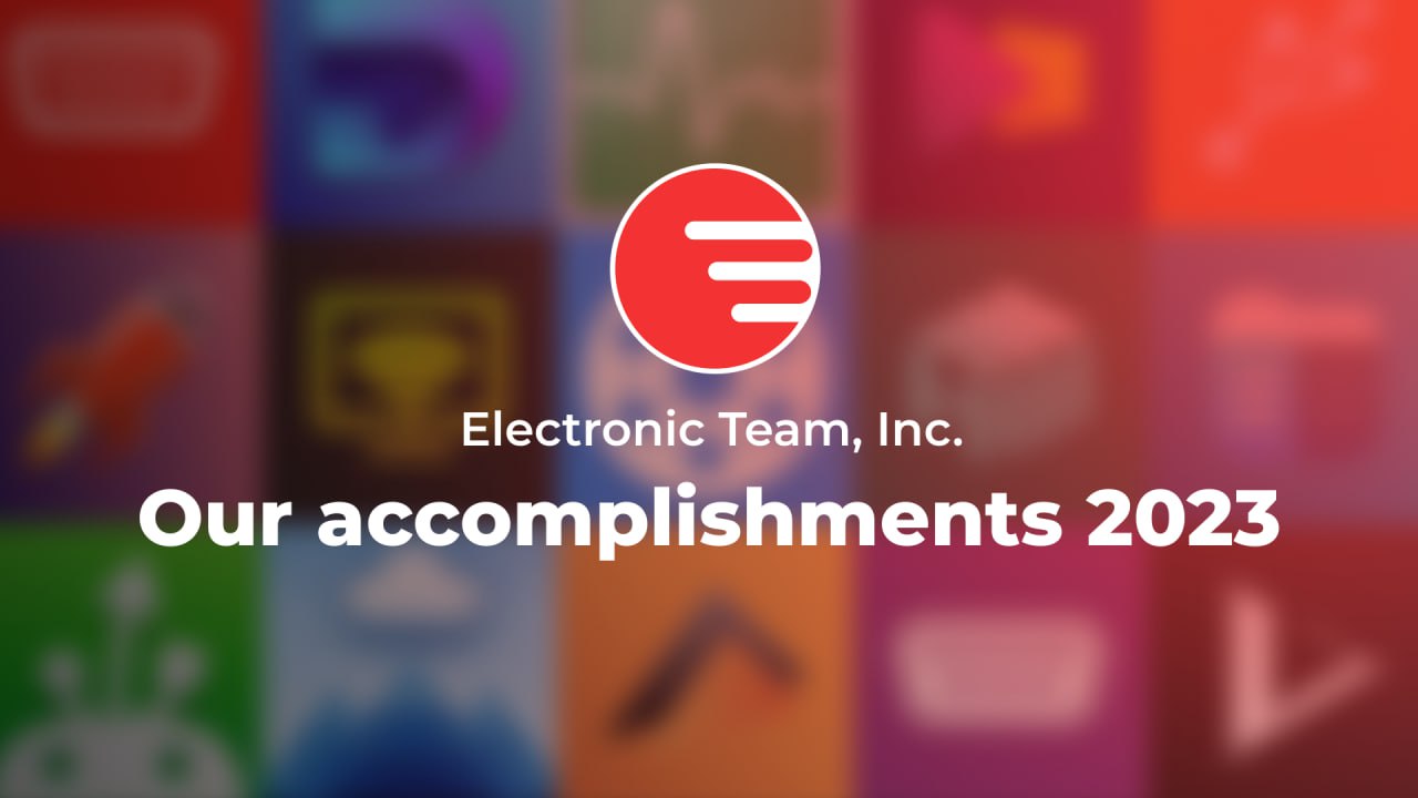 Electronic Team’s Year in Review