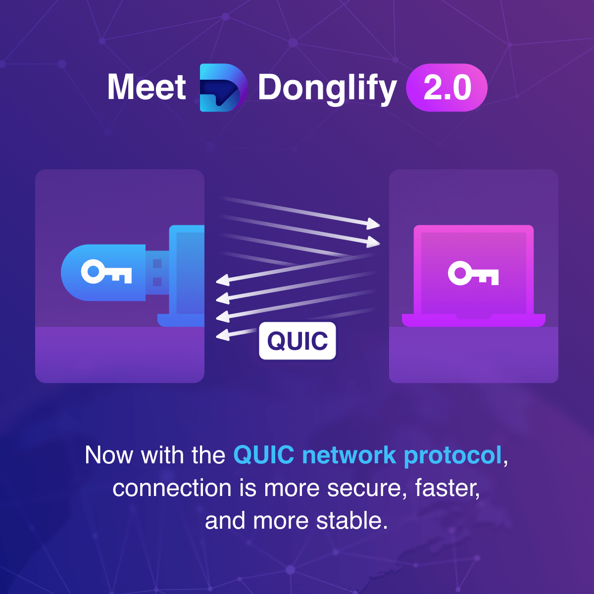 Donglify 2.0