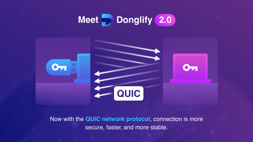 Donglify 2.0